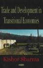 Trade & Development In Transitional Economics - Preview