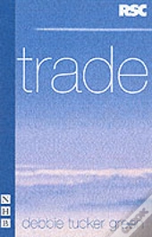 Trade & Generations: Two Plays