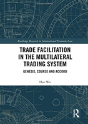 Trade Facilitation In The Multilateral Trading System - Preview