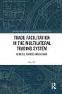 Trade Facilitation In The Multilateral Trading System - Preview