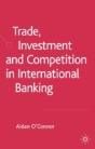 Trade, Investment And Competition In International Banking - Preview