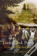 Trade, Land, Power
