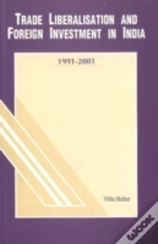 Capa do artigo Trade Liberalisation & Foreign Investment In India