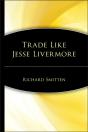 Trade Like Jesse Livermore - Preview