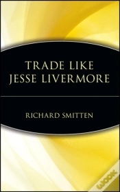 Capa do artigo Trade Like Jesse Livermore