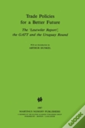 Capa do artigo Trade Policies For A Better Future