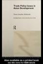 Trade Policy Issues In Asian Development - Preview