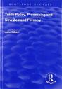 Trade Policy, Processing And New Zealand Forestry - Preview
