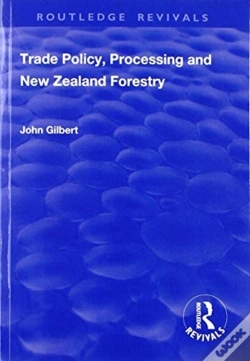 Capa do artigo Trade Policy, Processing And New Zealand Forestry