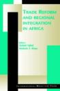 Trade Reform And Regional Integration In Africa - Preview