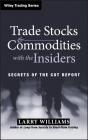 Trade Stocks And Commodities With The Insiders - Preview