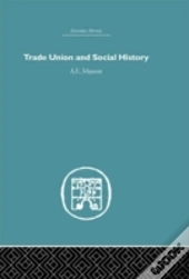 Trade Union And Social History