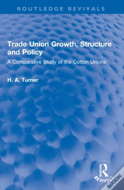 Capa do artigo Trade Union Growth, Structure And Policy