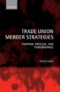 Trade Union Merger Strategies - Preview
