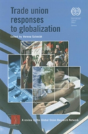 Trade Union Responses To Globalization - Preview