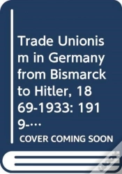 Capa do artigo Trade Unionism In Germany From Bismark To Hitler