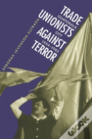 Trade Unionists Against Terror