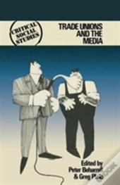 Trade Unions And The Media