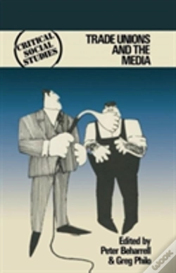 Capa do artigo Trade Unions And The Media