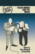 Trade Unions And The Media