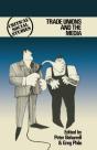 Trade Unions And The Media - Preview
