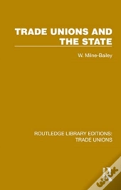 Trade Unions And The State