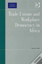 Capa do artigo Trade Unions And Workplace Democracy In Africa