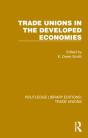 Trade Unions In The Developed Economies - Preview