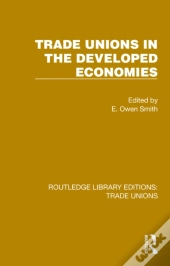 Trade Unions In The Developed Economies