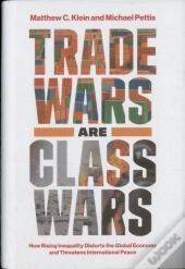 Trade Wars Are Class Wars