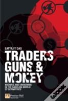 Traders, Guns And Money