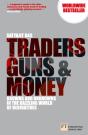 Traders, Guns And Money - Preview