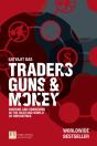 Traders, Guns And Money - Preview