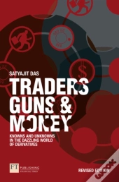 Traders, Guns And Money