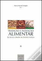Tradição e Inovação Alimentar