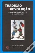 Tradição e Revolução - Volume 1 (1820-1910)