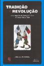 Tradição e Revolução - Volume 1 (1820-1910) - Preview
