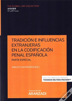 Capa do artigo Tradición E Influencias Extranjeras En La Codificación Penal Española. Parte Especial (Papel + E-Boo