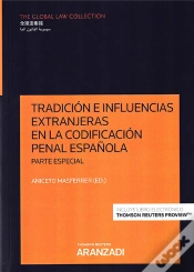 Capa do artigo Tradición E Influencias Extranjeras En La Codificación Penal Española. Parte Especial (Papel + E-Boo