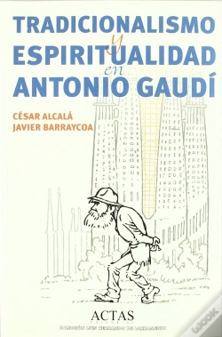 Capa do artigo Tradicionalismo Y Espiritualidad En Antonio Gaudí