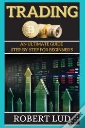 Capa do artigo Trading: An Ultimate Guide Step-By-Step