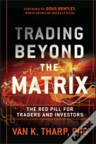 Trading Beyond The Matrix