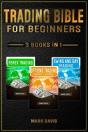 Trading Bible For Beginners - 3 Books In 1 - Preview