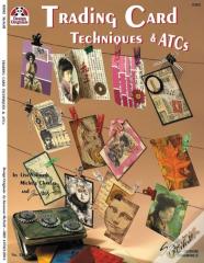 Trading Card Techniques & Atcs