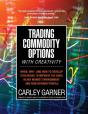 Trading Commodity Options...With Creativity - Preview