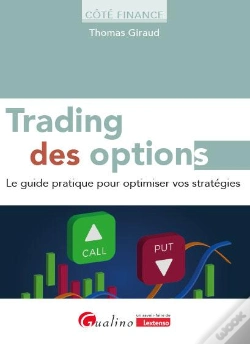 Capa do artigo Trading Des Options : Le Guide Pratique Pour Optimiser Vos Stratégies