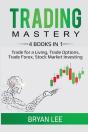 Trading Mastery- 4 Books In 1 - Preview
