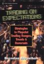 Trading On Expectations - Preview