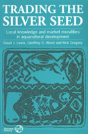Trading The Silver Seed - Preview