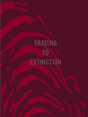 Trading To Extinction - Preview